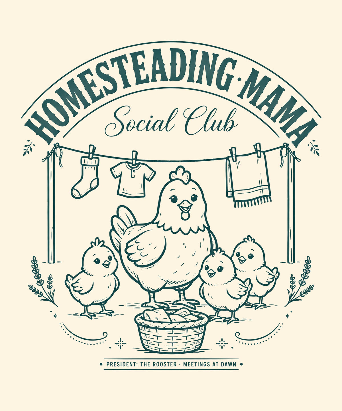Homesteading Mama Social Club design — hen and chicks under a clothesline, teal print