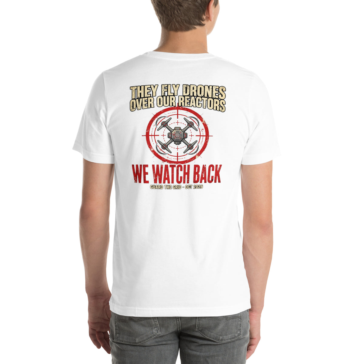 We Watch Back Tee t-shirt by Patriot Tactical, homestead American heritage design – back view