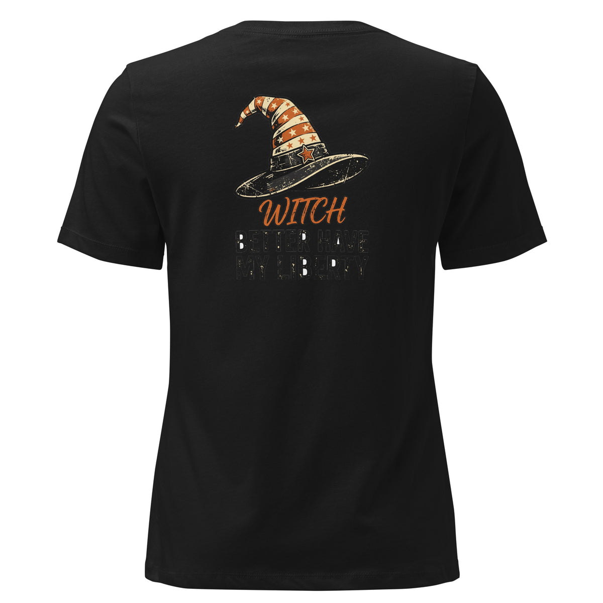 Witch Better Have My Liberty Women's Tee t-shirt by Patriot Tactical, homestead American heritage design – main image